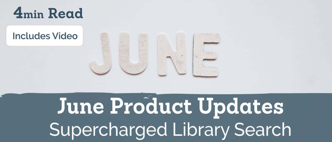 June Updates – Supercharged Search Functions
