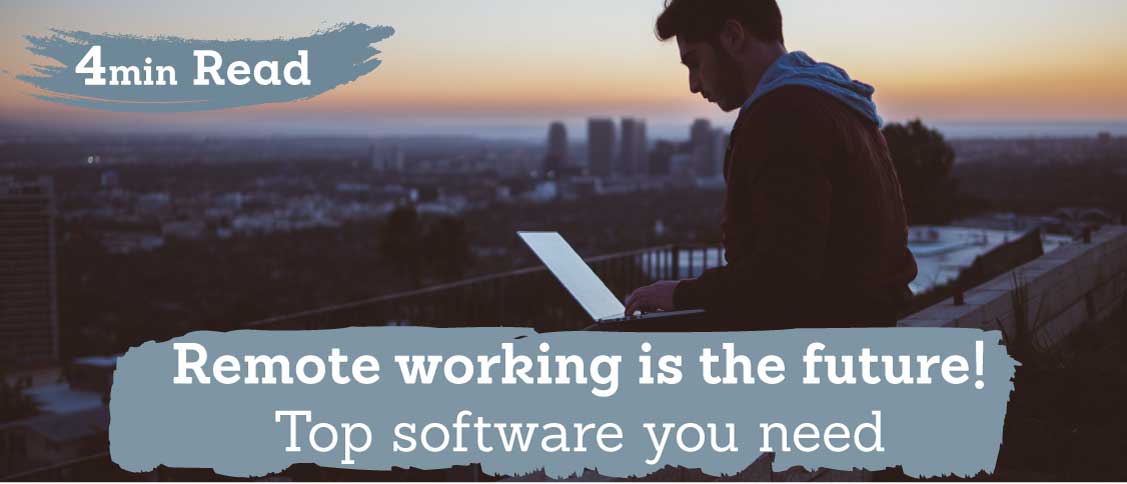 Remote Working Software | It’s The Future