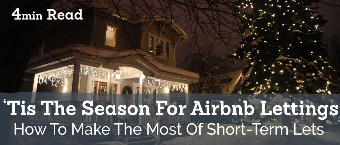 Streamline Your Airbnb Lettings For Christmas And Beyond
