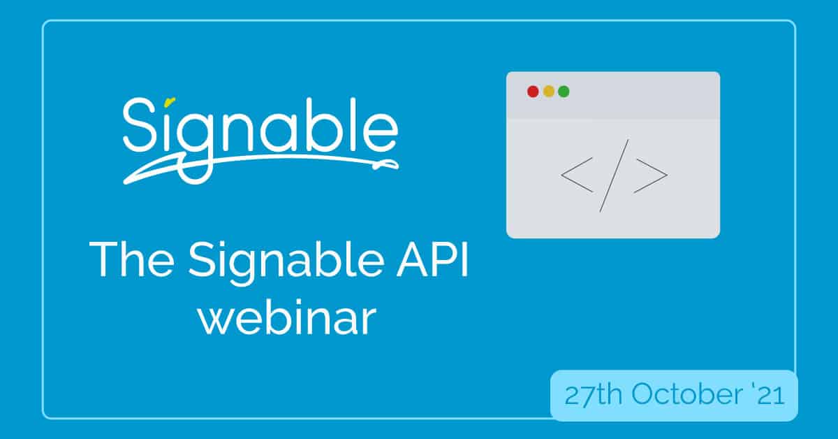 The Signable API Webinar