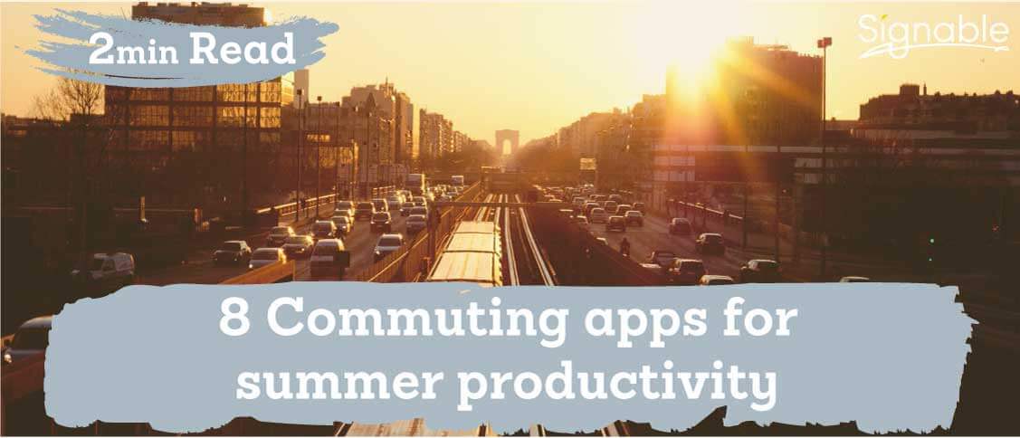 8 Commuting Apps for Summer Productivity