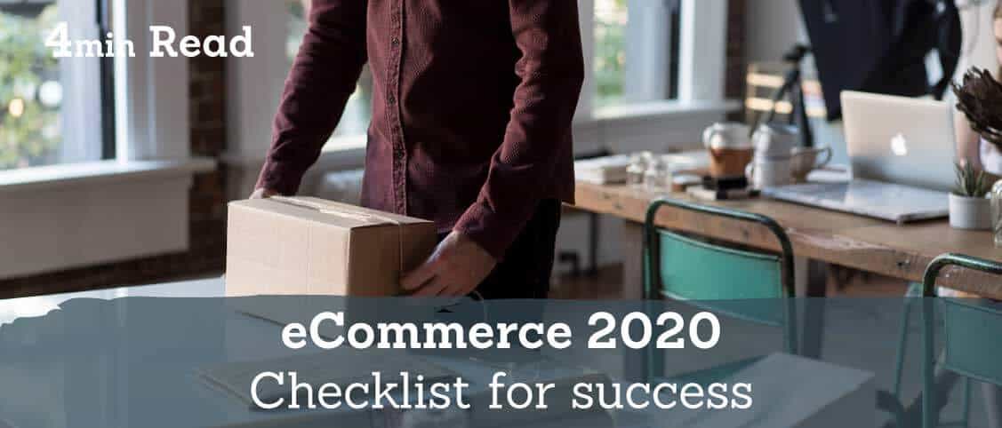 4 Must-Haves For Your eCommerce Business In 2020