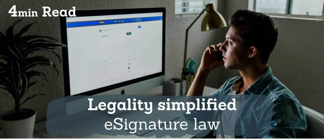 eSignature law – Getting a legal signature on documents