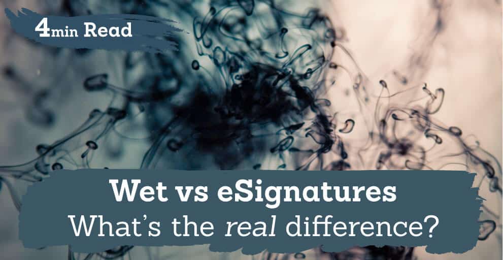What is a Wet Signature and Do You Need One? Signable
